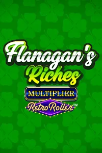 Flanagan’s Riches Multiplier Retro Roller